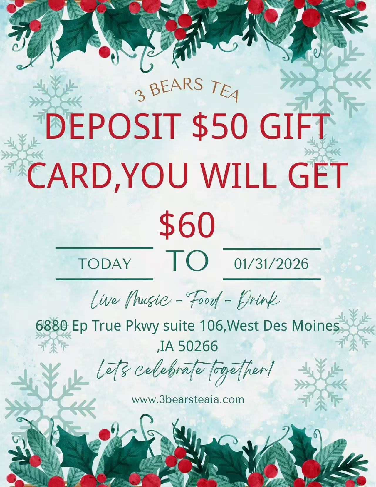 3 Bears Tea promo: deposit $50, get $60 gift card, valid through 01/31/2026, West Des Moines location.