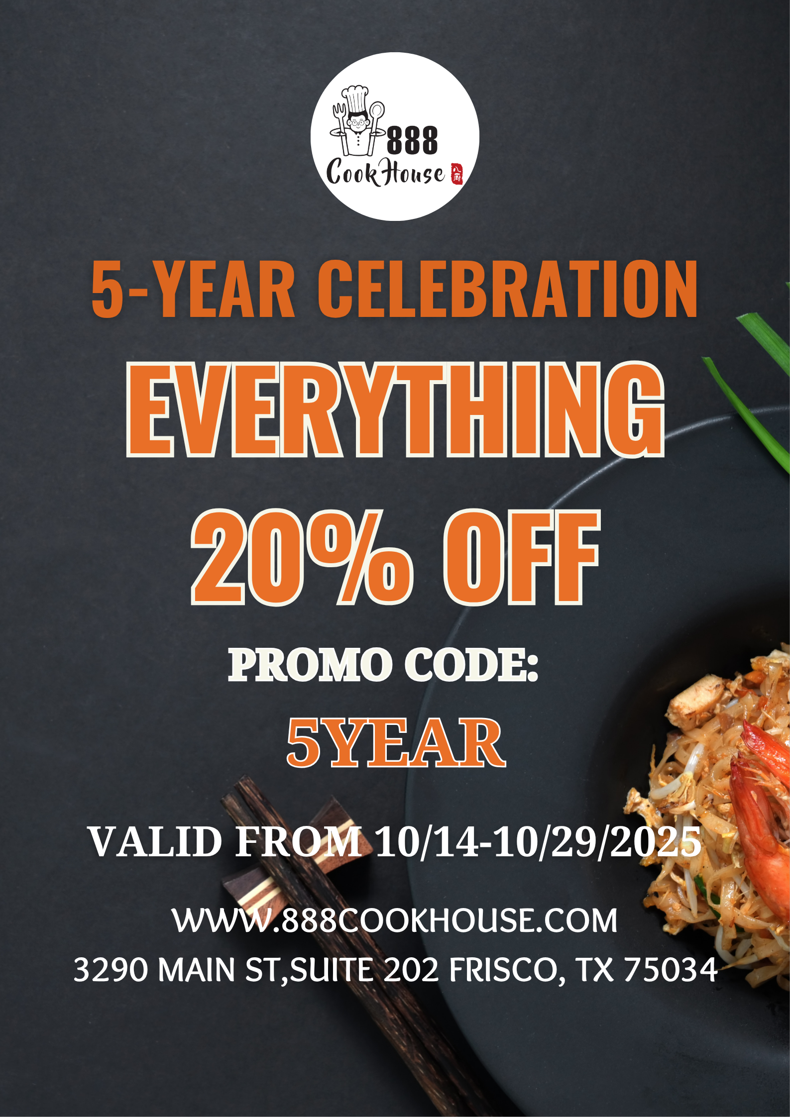 Poster for 888 CookHouse’s 5-year celebration offering 20% off everything with promo code 5YEAR, valid 10/14–10/29/2025.