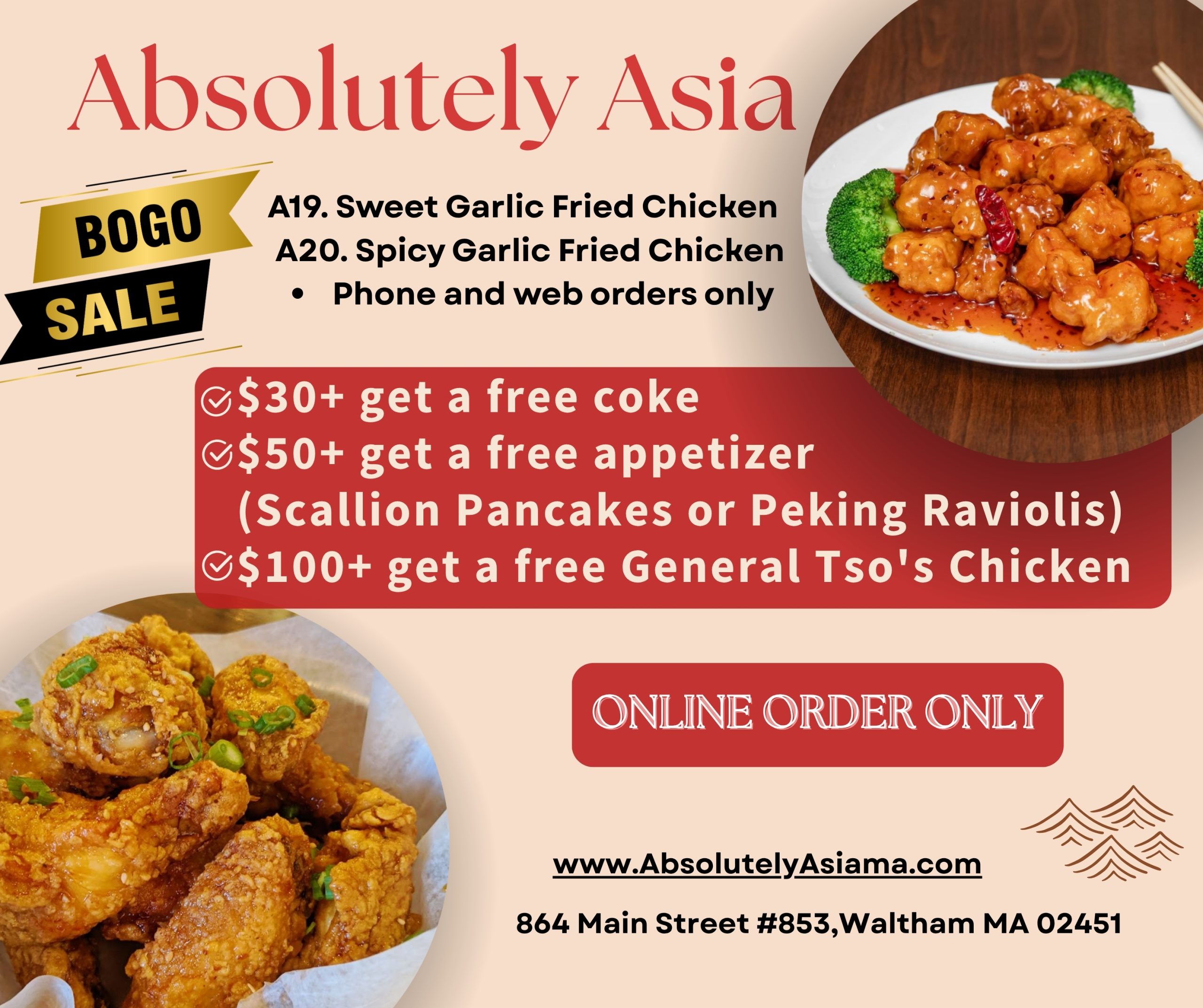 Promotion for Absolutely Asia: BOGO garlic fried chicken and free items with $30, $50, and $100 online orders in Waltham MA.
