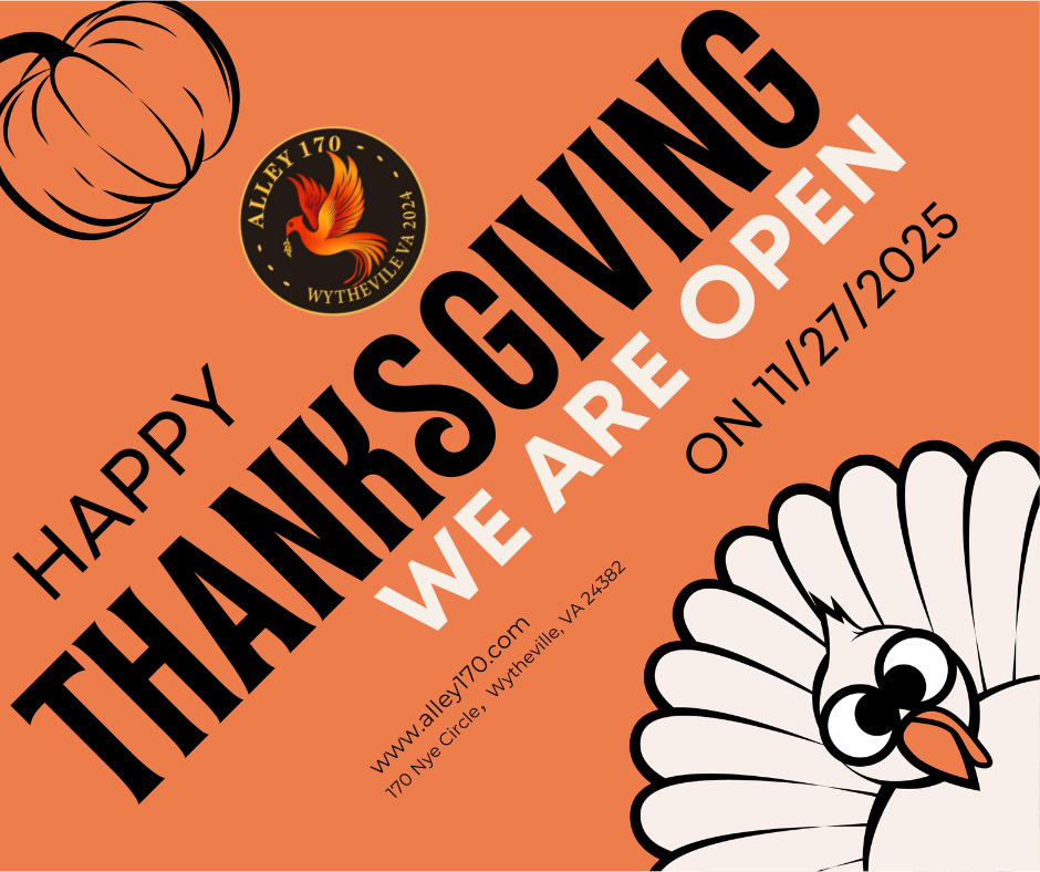 Alley 170 Happy Thanksgiving announcement. We are open on November 27, 2025. Address and website.