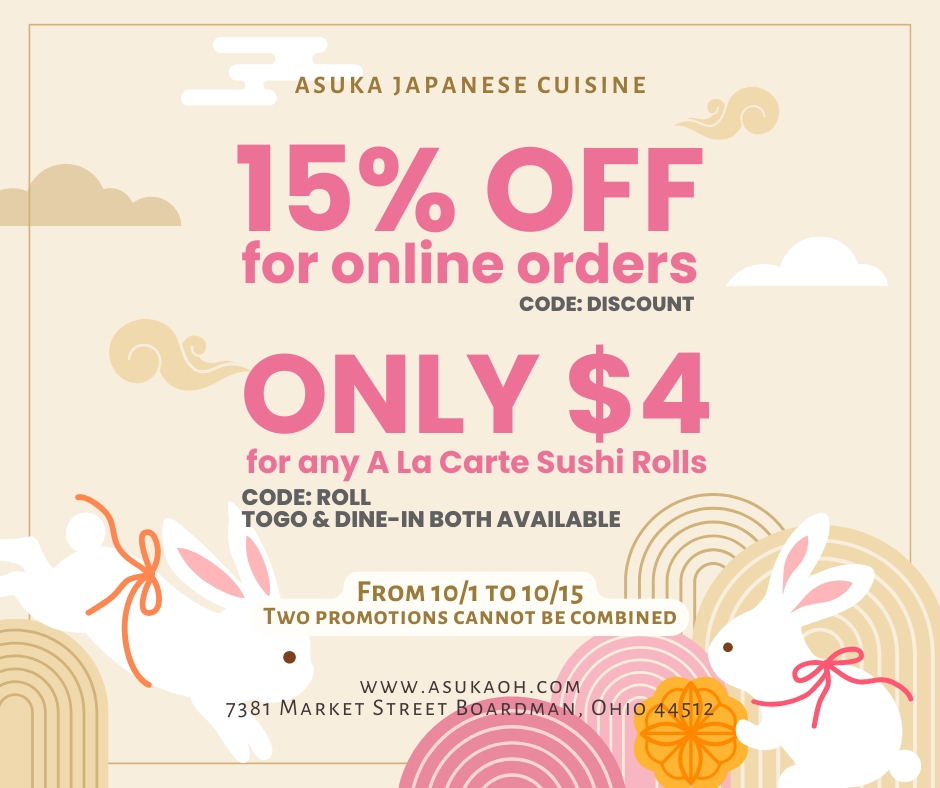 Asuka promo: 15% off online orders with code DISCOUNT; any sushi roll $4 with code ROLL. Valid 10/1–10/15. Pickup & dine-in.