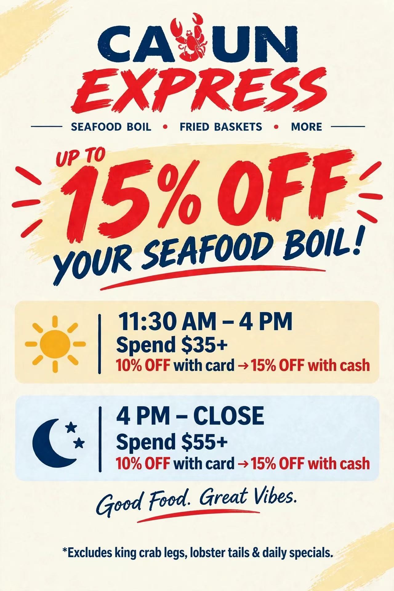 Cajun Express promotional flyer offering up to 15% off seafood boil. Special offers include: 10% off with card or 15% off with cash when spending $35+ between 11:30 AM and 4 PM, or when spending $55+ from 4 PM to close. Excludes king crab legs, lobster tails, and daily specials