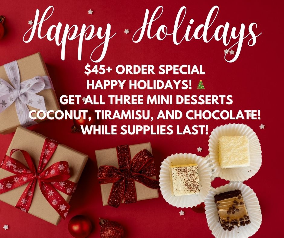 Holiday promo: free mini desserts (coconut, tiramisu, chocolate) with $45+ orders at China Casa, while supplies last.