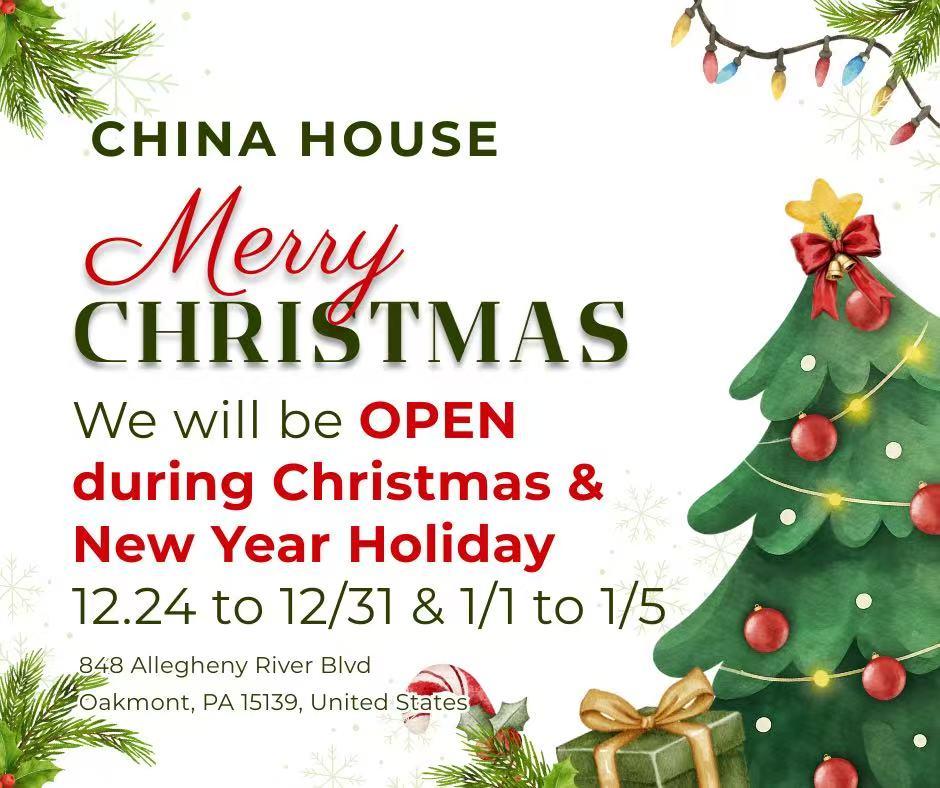 China House Christmas greeting, announcing they will be open from 12/24 to 12/31 and 1/1 to 1/5 during the Christmas and New Year holidays.
