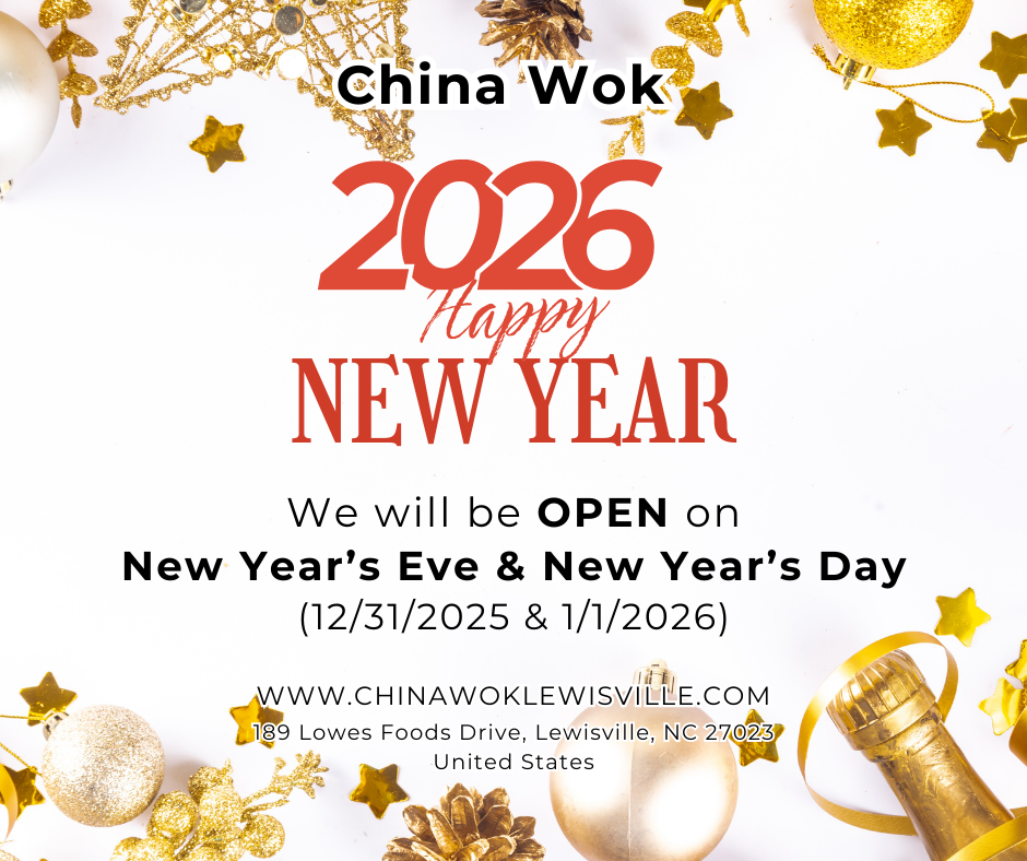 China Wok 2026 Happy New Year poster. Open on New Year's Eve and New Year's Day.