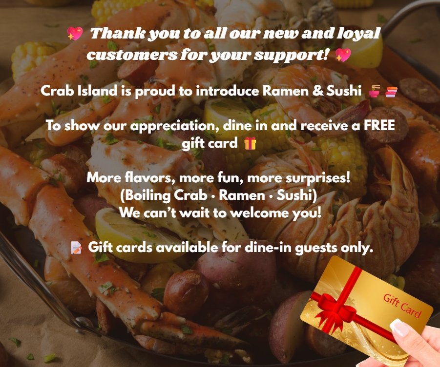 Thank-you sign from Crab Island announcing new ramen & sushi menu and free dine-in gift cards.