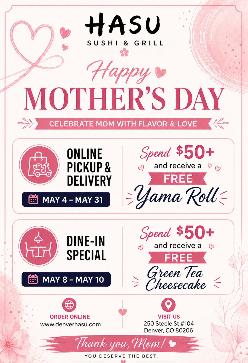 Hasu Sushi & Grill Mother's Day flyer offering free Yama Roll or Green Tea Cheesecake with $50 minimum spend.