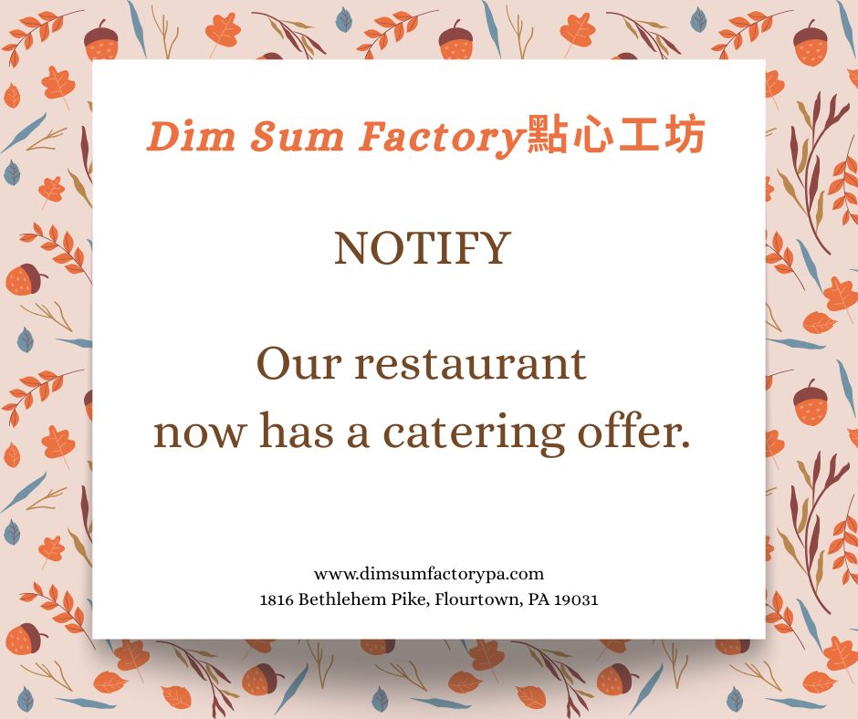 Notification pop-up for Dim Sum Factory (a dim sum restaurant): Announces new catering offer, includes name, website, address; decorated with autumn leaves/acorns.