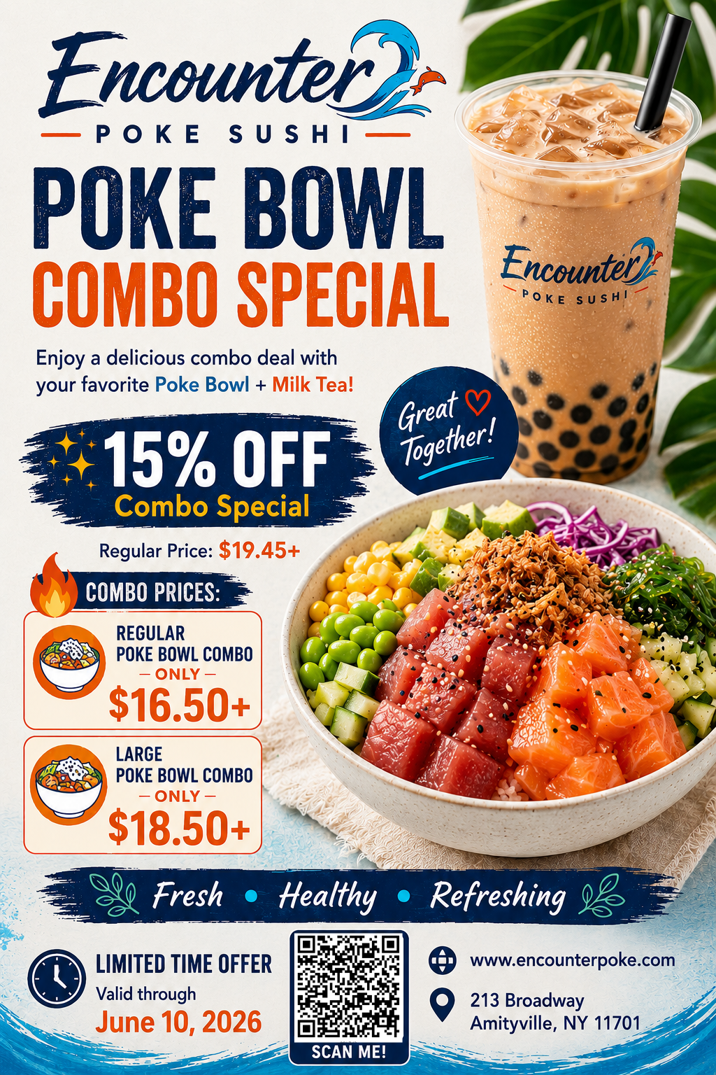 Alt Text
Encounter Poke Sushi combo special poster: 15% off poke bowl + milk tea combos, valid through June 10, 2026.

Title Text 
Encounter Poke Sushi combo deal: 15% off poke bowl + milk tea, limited time offer.