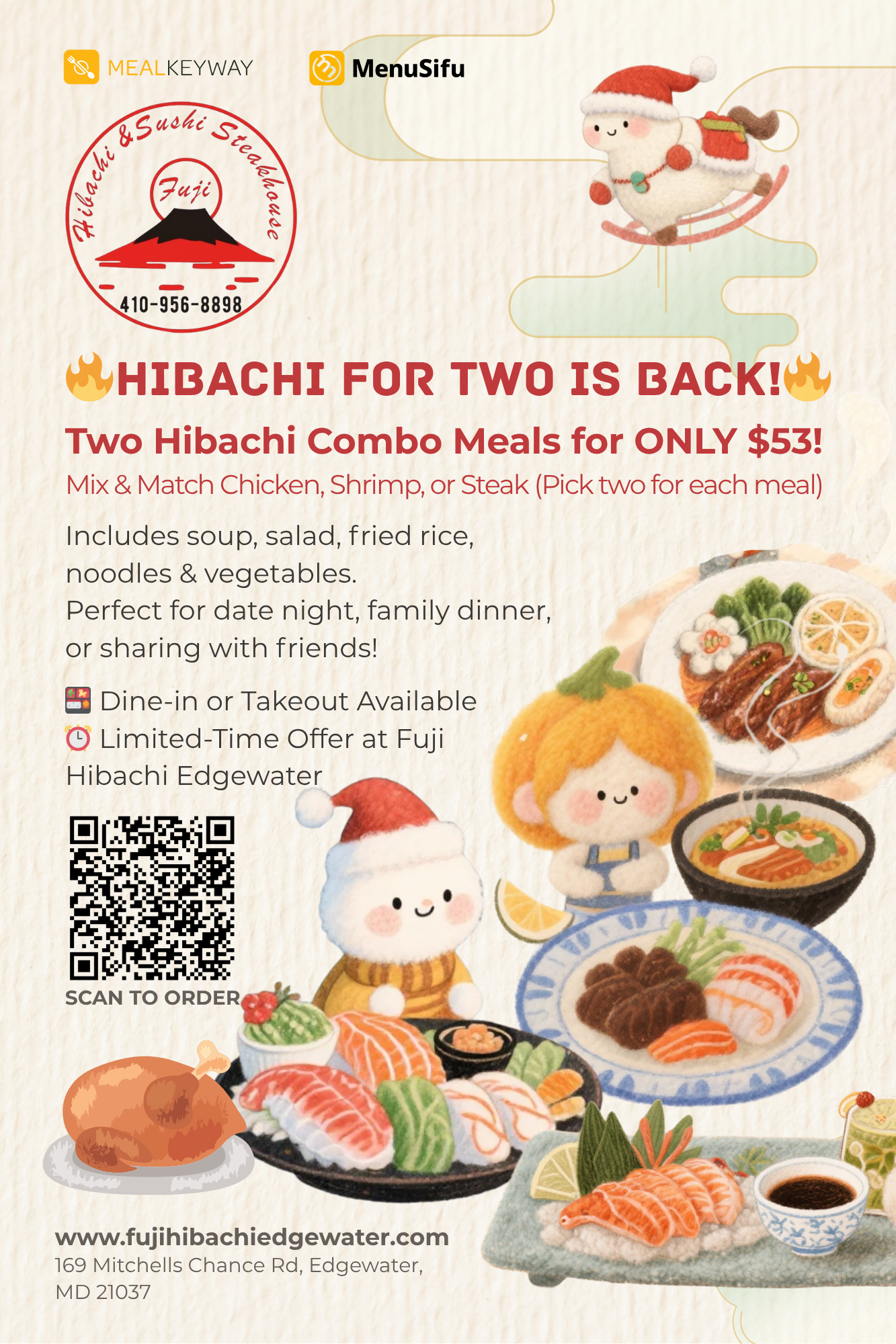 🎉 HIBACHI FOR TWO IS BACK! 🔥
Two Hibachi Combo Meals for ONLY $53!
Mix & Match Chicken, Shrimp, or Steak (Pick two per meal).
Includes soup, salad, fried rice, noodles & vegetables. 🍱
Perfect for date night, family dinner, or sharing with friends! 💕