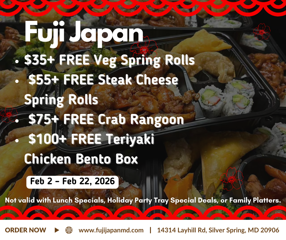 CFuji Japan promo: free spring rolls, crab rangoon, bento with $35–$100 orders, Feb 2–22, exclusions apply.