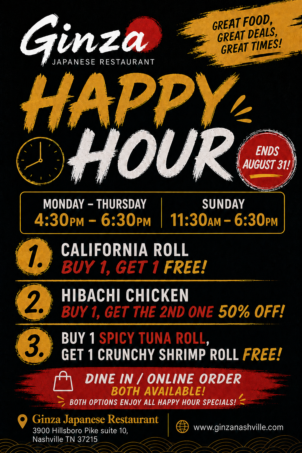 Ginza Japanese Restaurant happy hour poster ending August 31. Ginza Japanese Restaurant happy hour poster ending August 31.