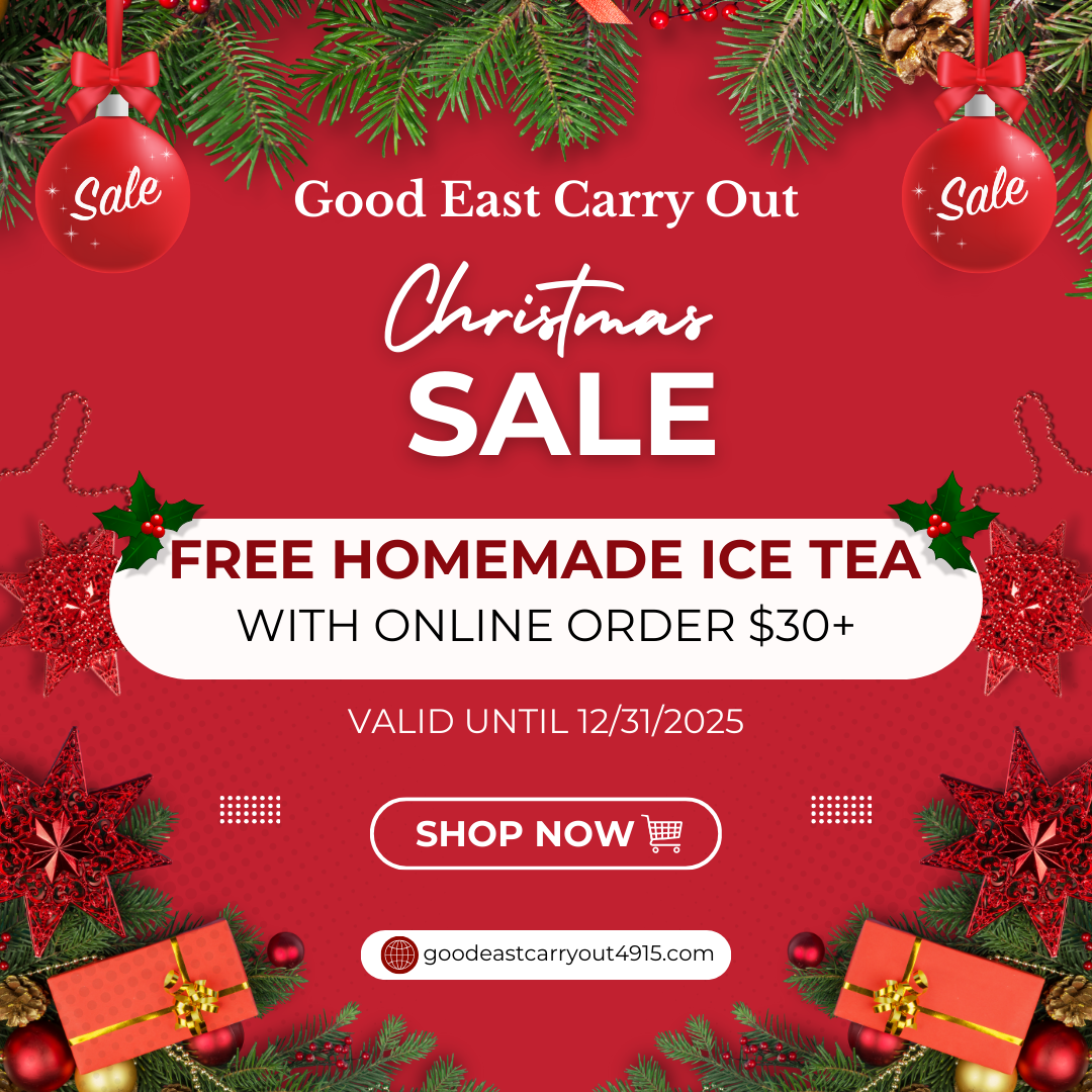 
Title: Good East Carry Out Christmas Sale: Free Homemade Ice Tea with $30+ Online Order (Valid Until 12/31/2025)
Alt: Red Christmas-themed sale banner for Good East Carry Out: 