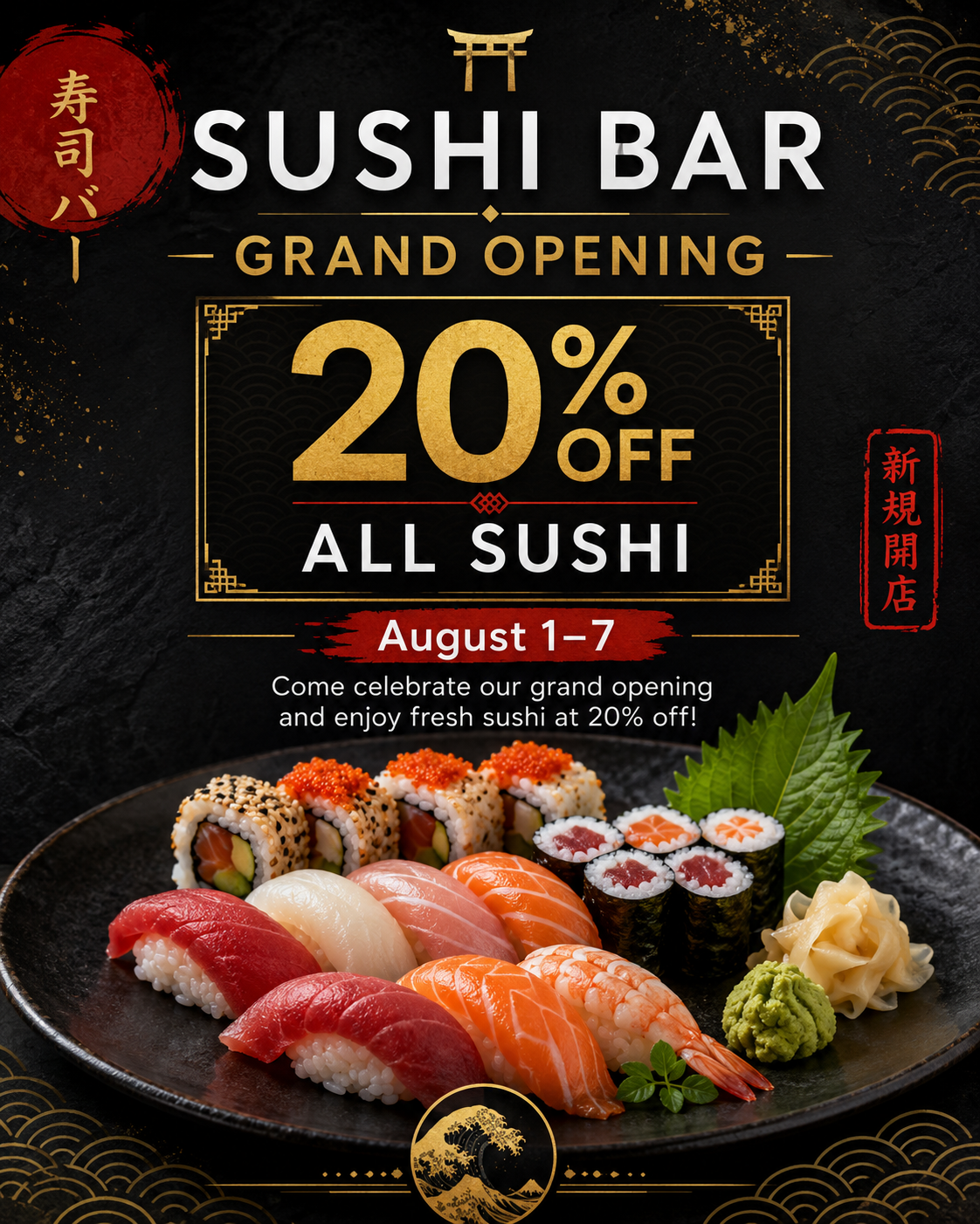 Sushi bar grand opening poster featuring sushi platter, 20% off all sushi August 1–7.
