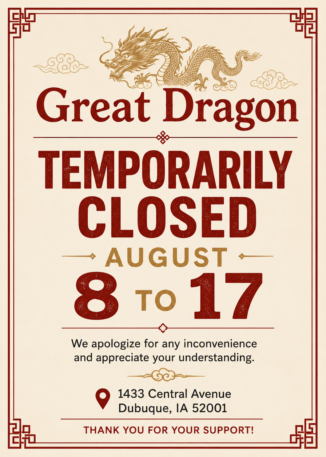 Great Dragon at 1433 Central Ave, Dubuque, IA is temporarily closed Aug 8–17. We apologize for any inconvenience.