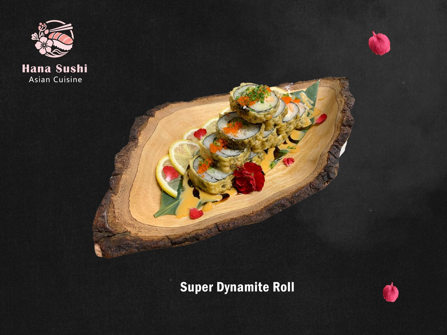 Dynamite Roll at Hana Sushi Asian Cuisine Asian Restaurant in Jacksonville