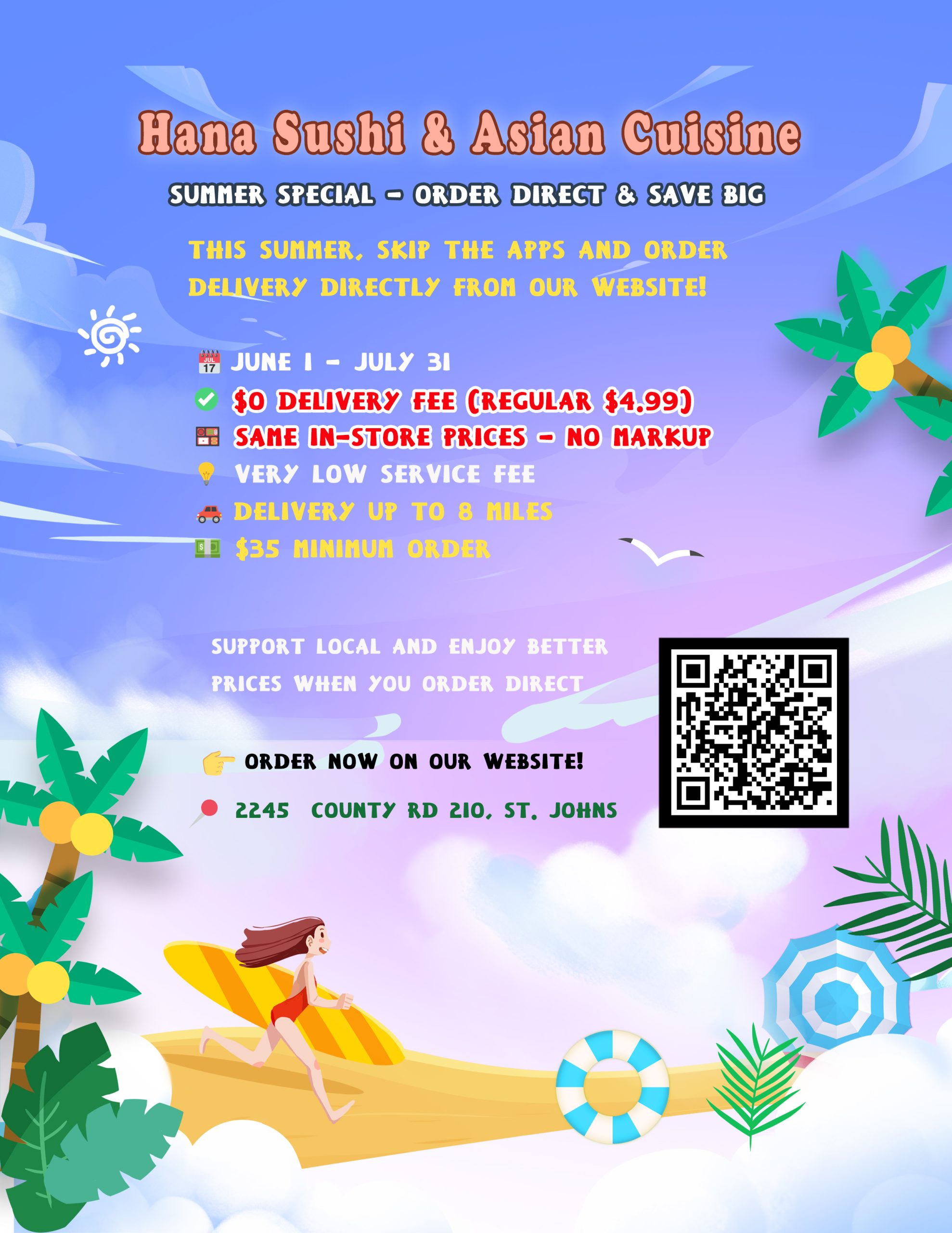 Hana Sushi summer promo (6/1-7/31): zero delivery fee for direct website orders, $35 min, up to 8-mile delivery.