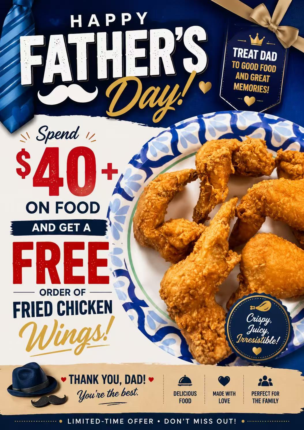 Father's Day restaurant promotion: Spend $40+ on food and get free fried chicken wings. Features crispy chicken on blue plate with tie, mustache, and hat decorations.