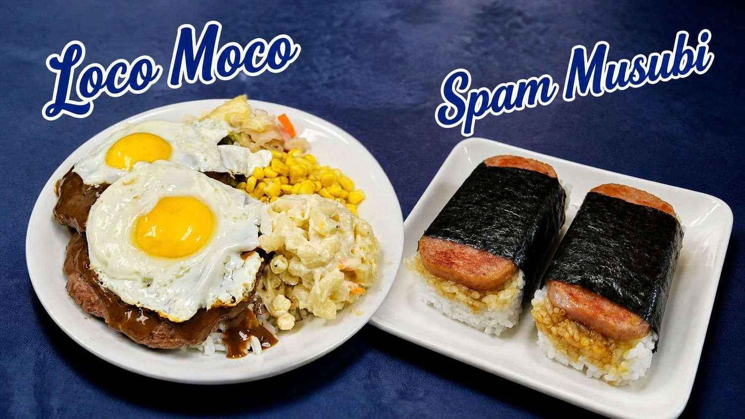 Poster of classic Loco Moco and Spam Musubi dishes at Hula Plate Co, a Hawaiian Restaurant in San Jose