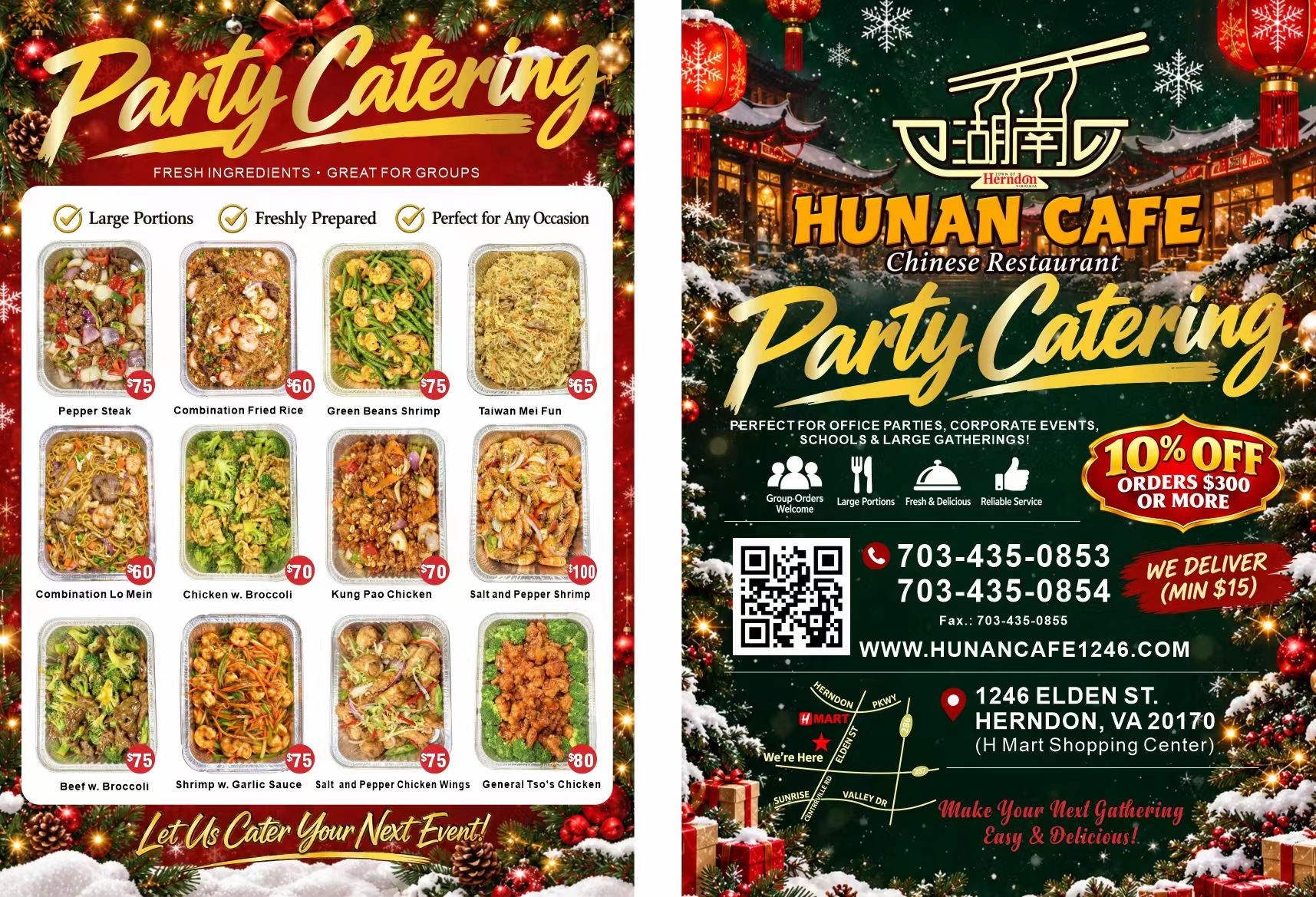 Hunan Cafe Christmas-themed Party Catering poster featuring menu items with prices (Pepper Steak $75, Combination Fried Rice $60, Green Beans Shrimp $75, Taiwan Mei Fun $65, Combination Lo Mein $60, Chicken w. Broccoli $70, Kung Pao Chicken $70, Salt and Pepper Shrimp $100, Beef w. Broccoli $75, Shrimp w. Garlic Sauce $75, Salt and Pepper Chicken Wings $75, General Tso's Chicken $80) on the left, and promotional details, contact info, address (1246 Elden St., Herndon, VA), website, and 10% off discount on the right.