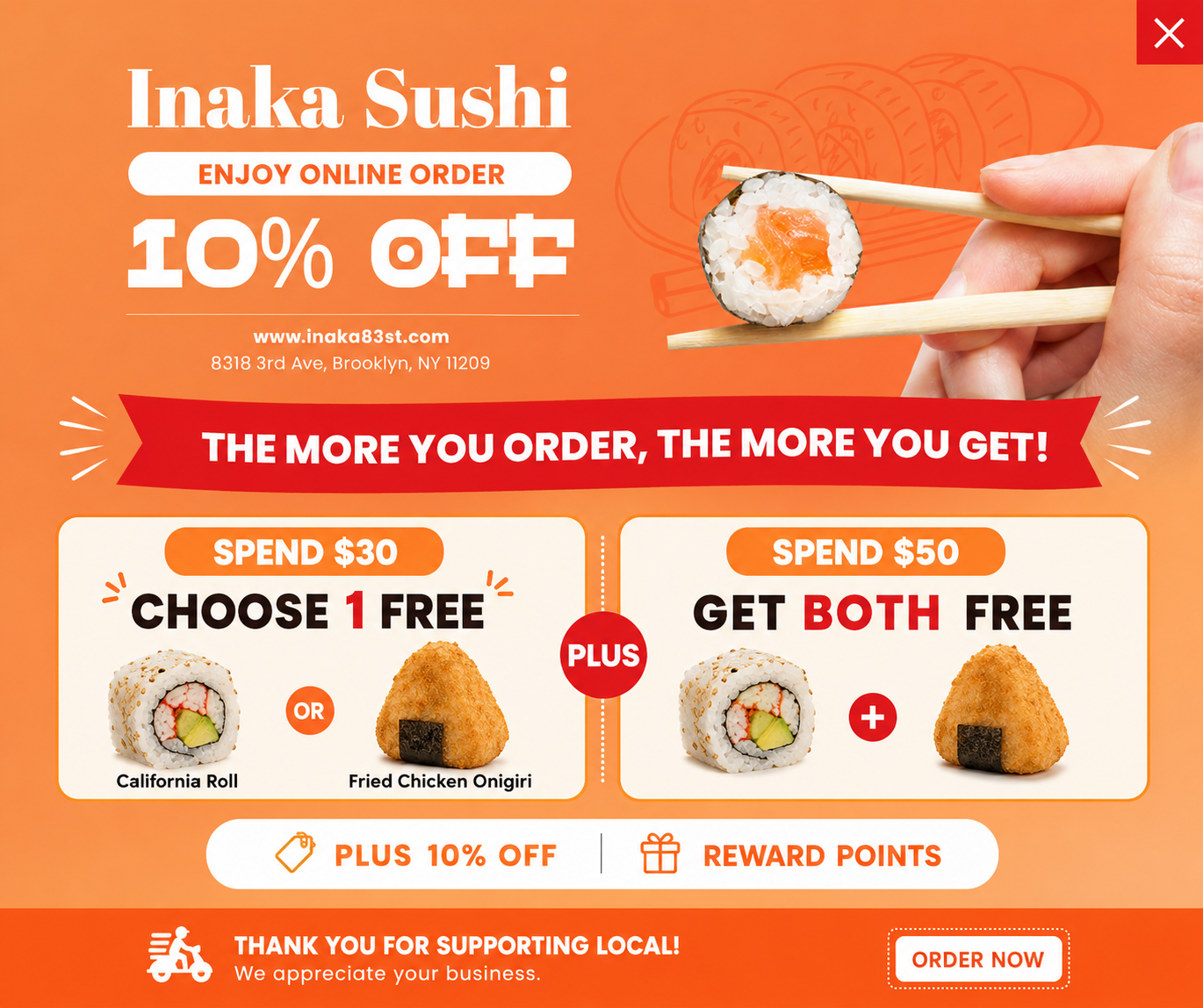 Inaka Sushi online order promo: 10% off. Free roll or onigiri with $30, both with $50. Additional 10% off and reward points available.