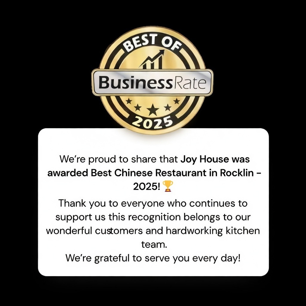 Joy House wins “Best Chinese Restaurant in Rocklin – 2025” by BusinessRate.