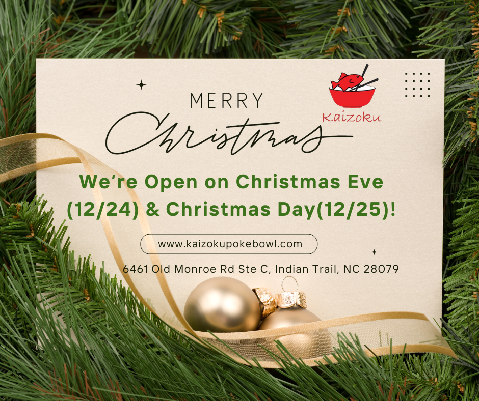 Kaizoku open on Christmas Eve and Christmas Day for poke bowls.