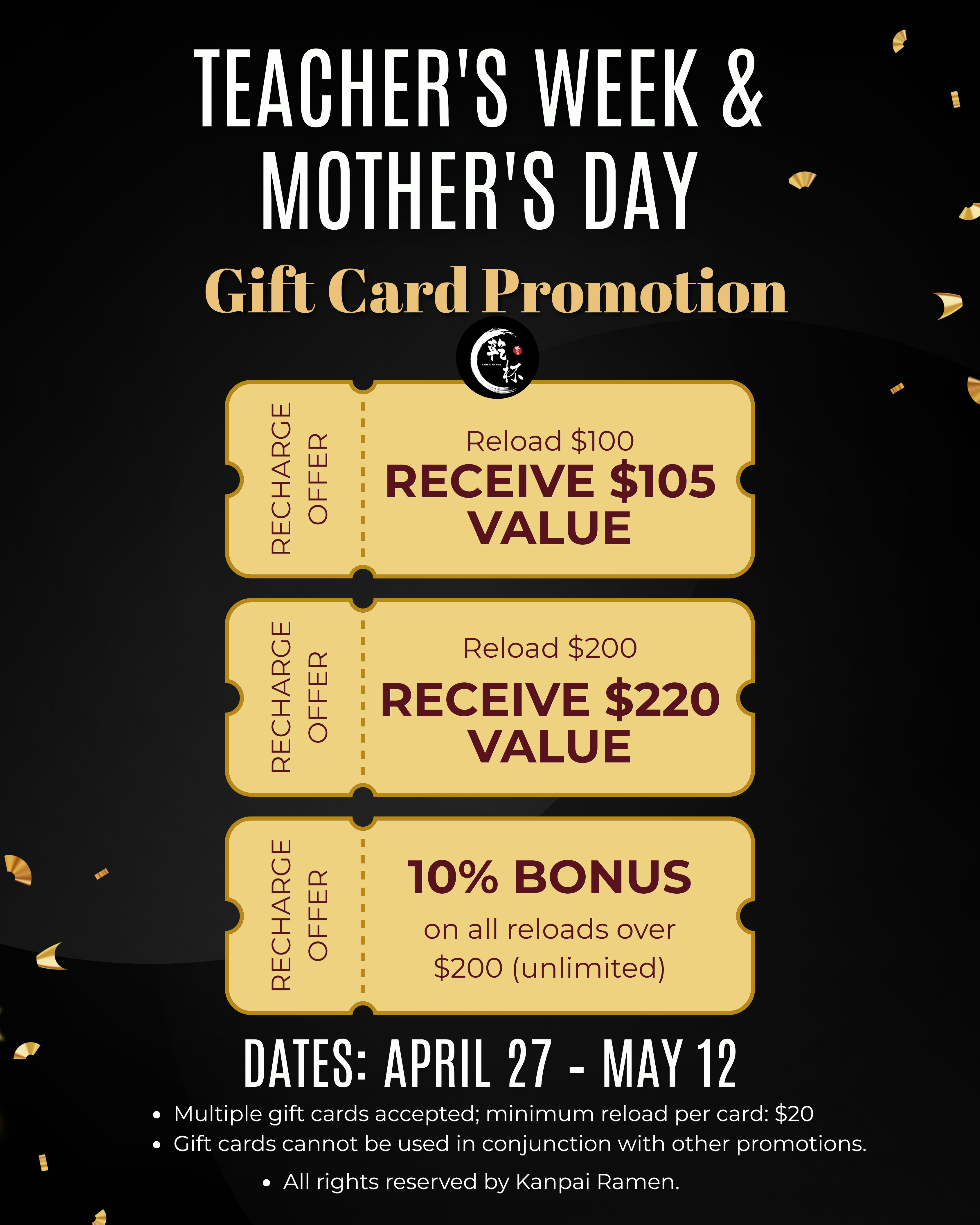 Kanpai Ramen Teacher's Week & Mother's Day gift card promotion poster with tiered reload bonuses, valid April 27-May 12.