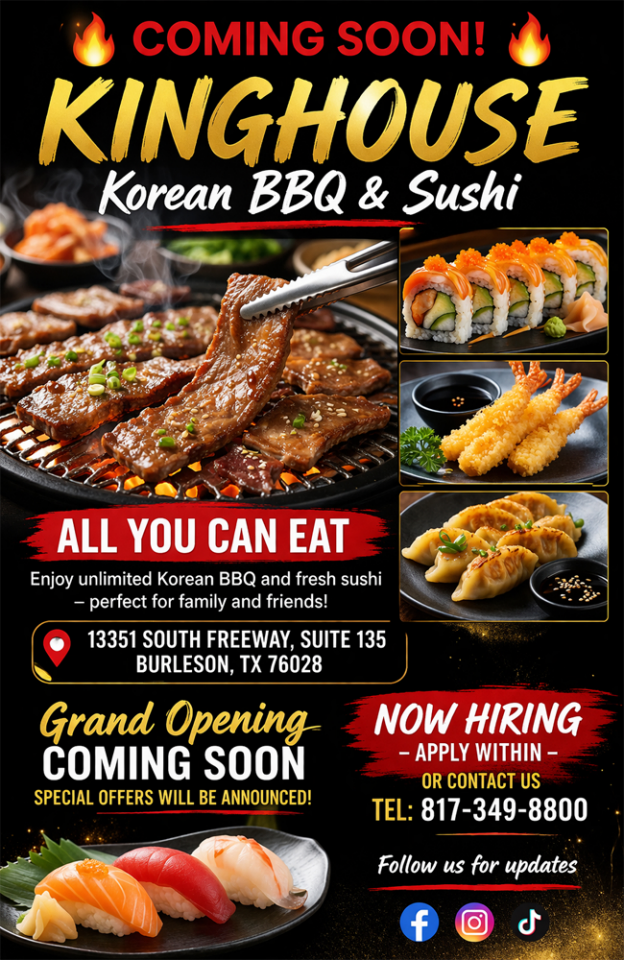 Kinghouse Korean BBQ & Sushi coming soon flyer for Burleson, TX. All-you-can-eat details and hiring information.