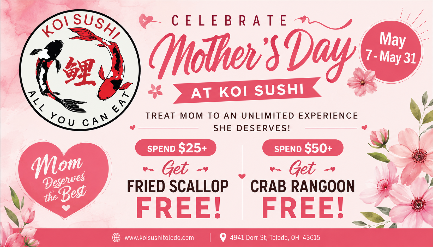 Koi Sushi Mother's Day promo: free fried scallop with $25+ or crab rangoon with $50+ orders, May 7–31, Toledo OH.