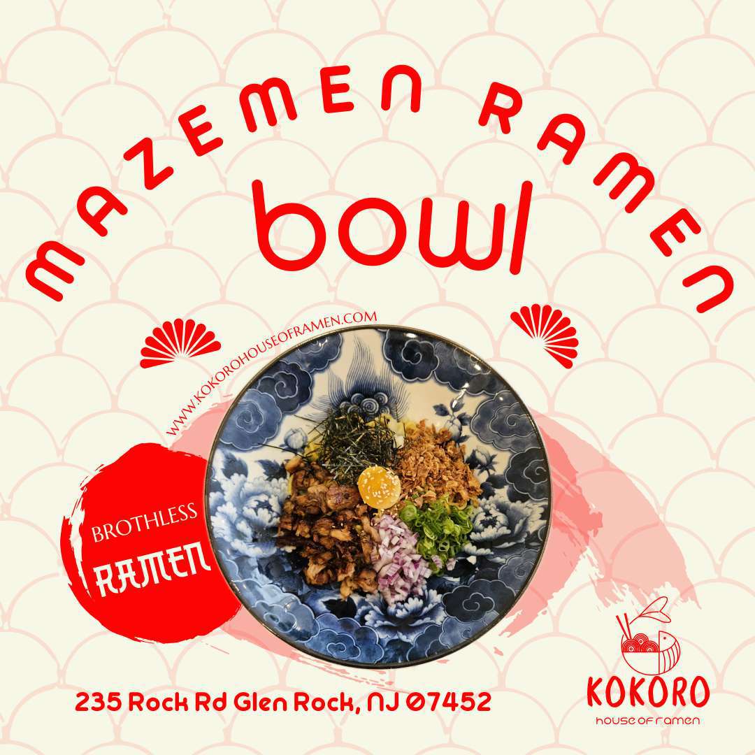 Classic brothless mazemen ramen bowl graphic at KOKORO House Of Ramen, a Ramen Restaurant in Glen Rock