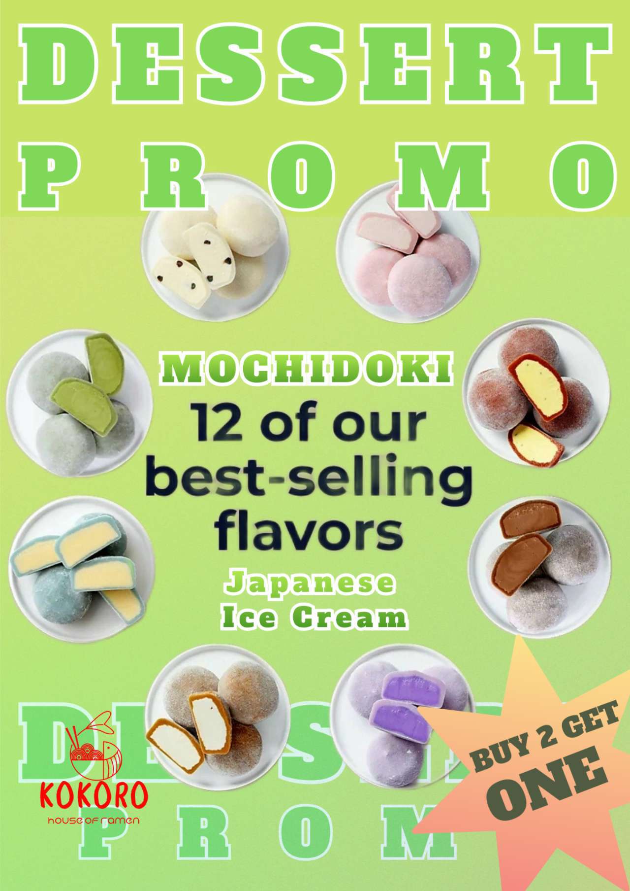 Mochi ice cream buy two get one free promo at KOKORO House Of Ramen, a Ramen Restaurant in Glen Rock