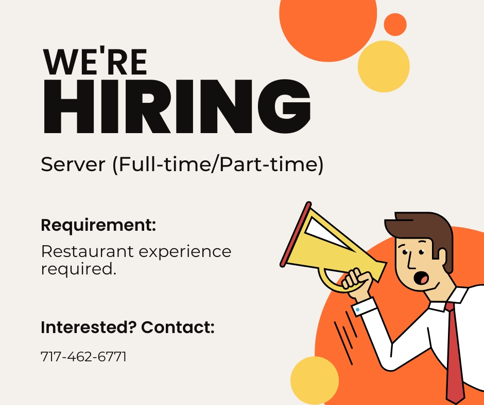 We're hiring servers (full-time/part-time).