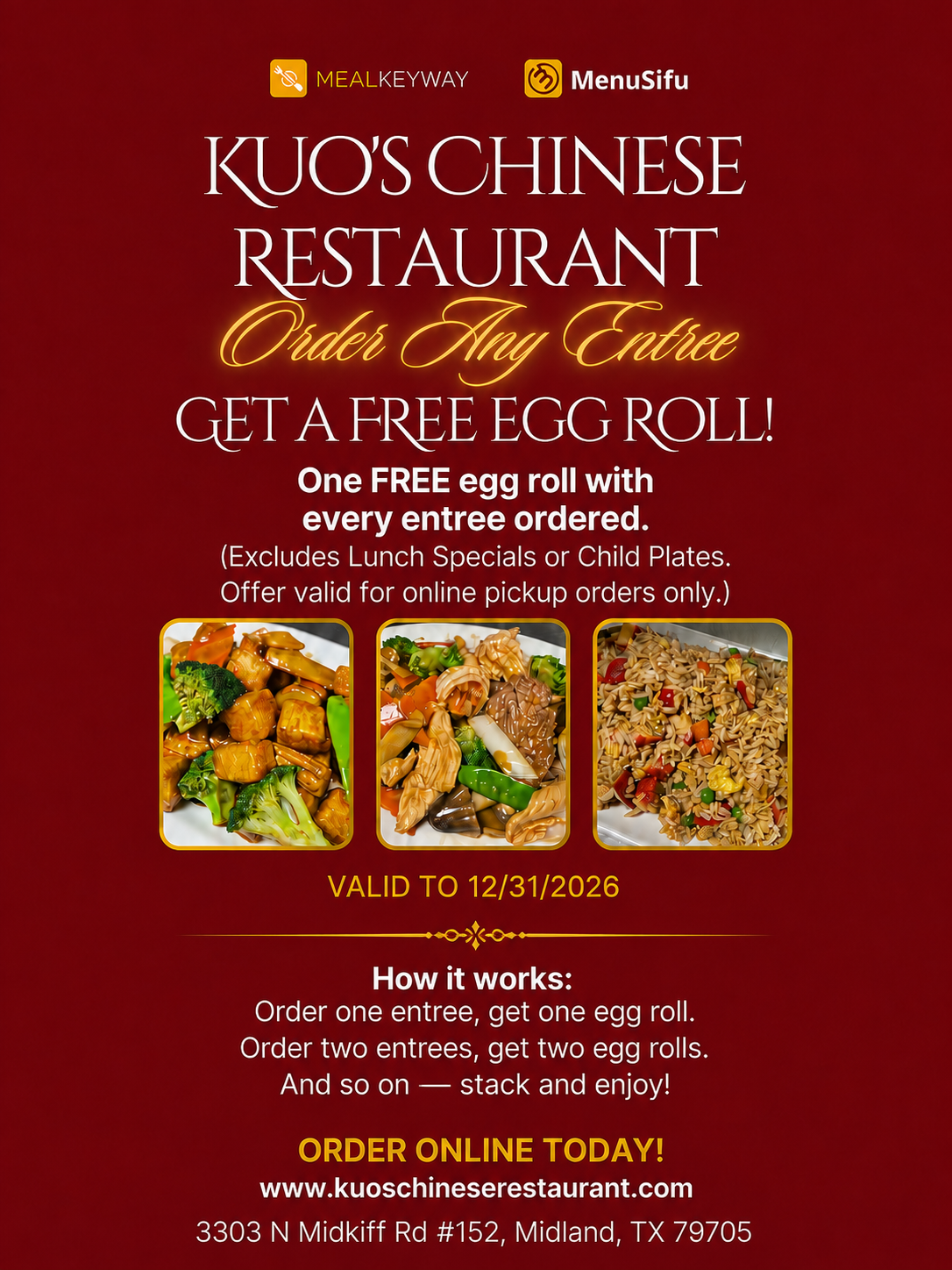 Kuo’s Chinese Restaurant online pickup deal: order an entree, get a free egg roll. Valid through December 31, 2026.
