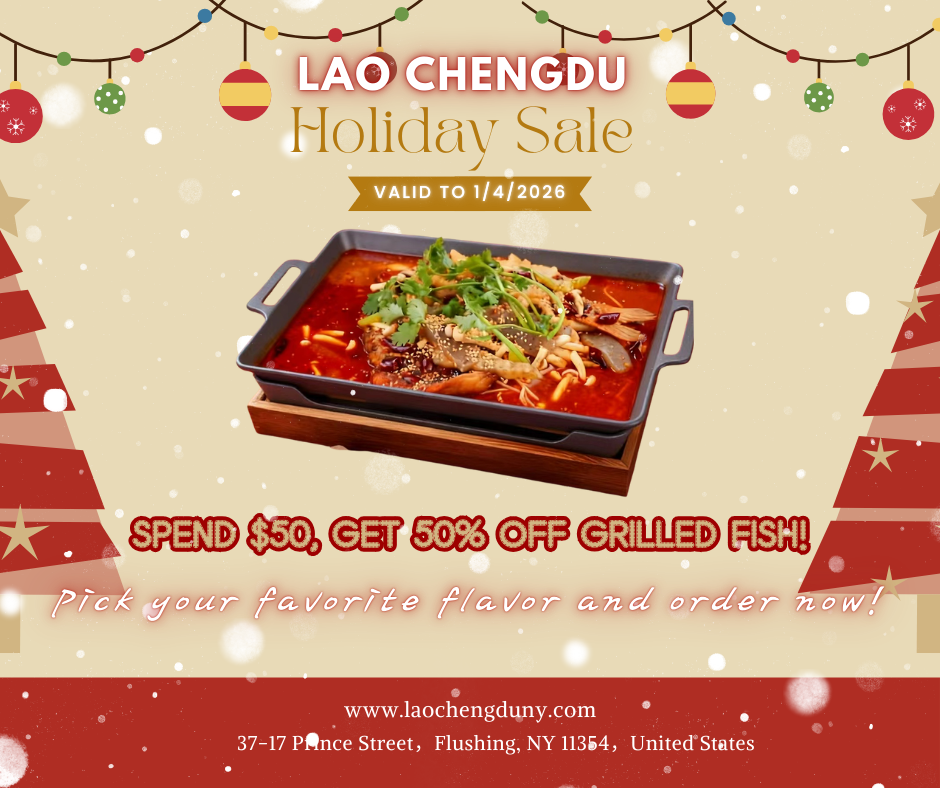 Flushing Lao Chengdu offers 50% off grilled fish when you spend $50, valid through 1/4/2026; order at laochengduny.com