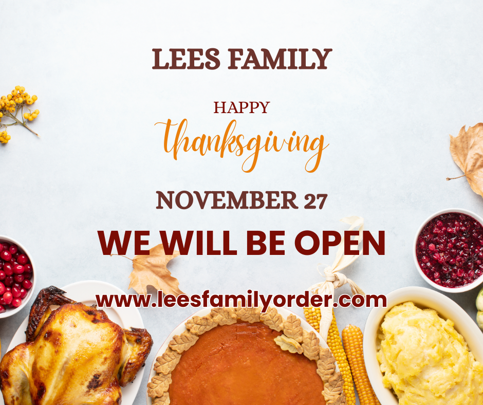 Title: Lees Family Thanksgiving: Open on November 27
Alt: Thanksgiving graphic for Lees Family: 