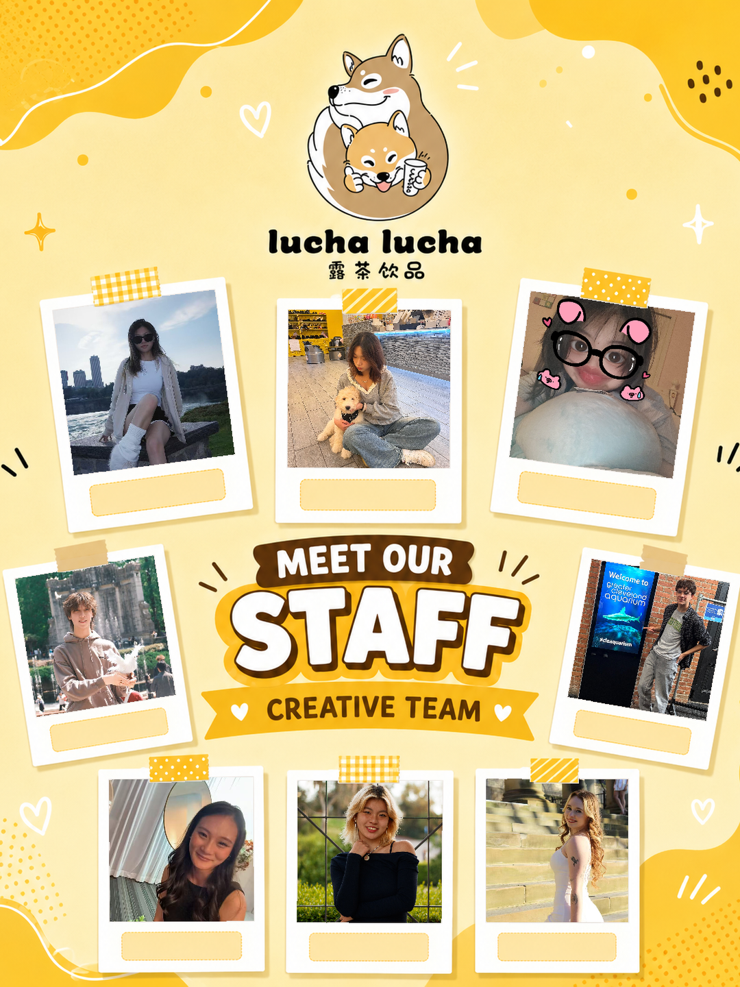 Collage poster for lucha lucha bubble tea, polaroid‑style staff photos, cartoon dog logo, text "Meet Our Staff Creative Team" on warm yellow background