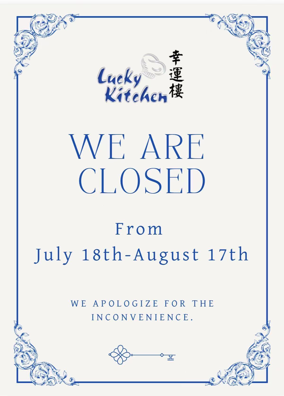 7/18-8/17 closed