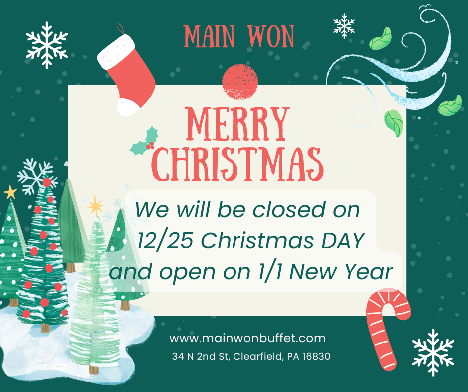 Christmas announcement for Main Won stating the restaurant will close on 12/25 and reopen on 1/1.
