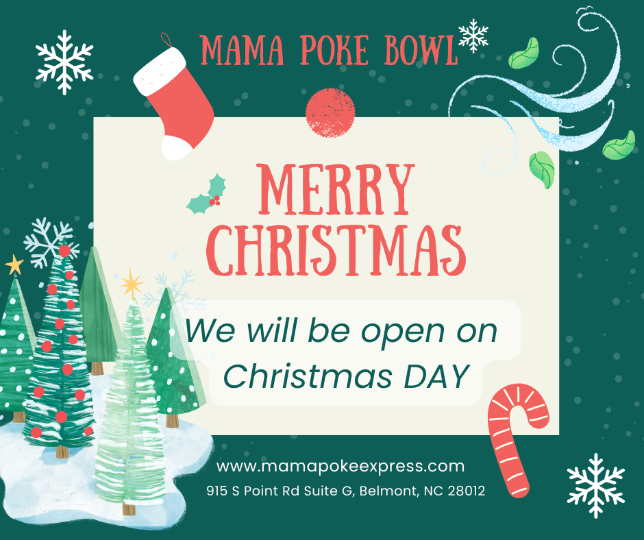 Christmas-themed Mama Poke Bowl announcement stating the restaurant will be open on Christmas Day.