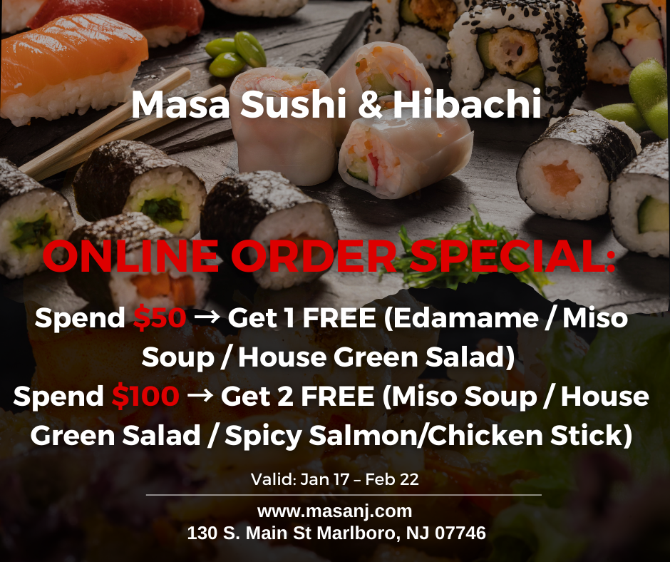 Masa Sushi & Hibachi: Spend $50 or $100 online for free items. Valid Jan 17 - Feb 22.