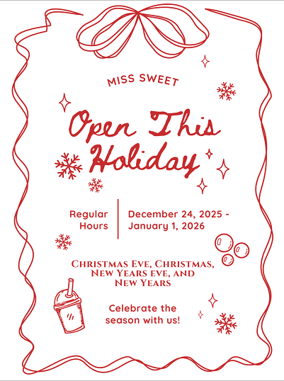 Holiday notice for Miss Sweet showing regular hours and open dates from December 24, 2025 to January 1, 2026.
