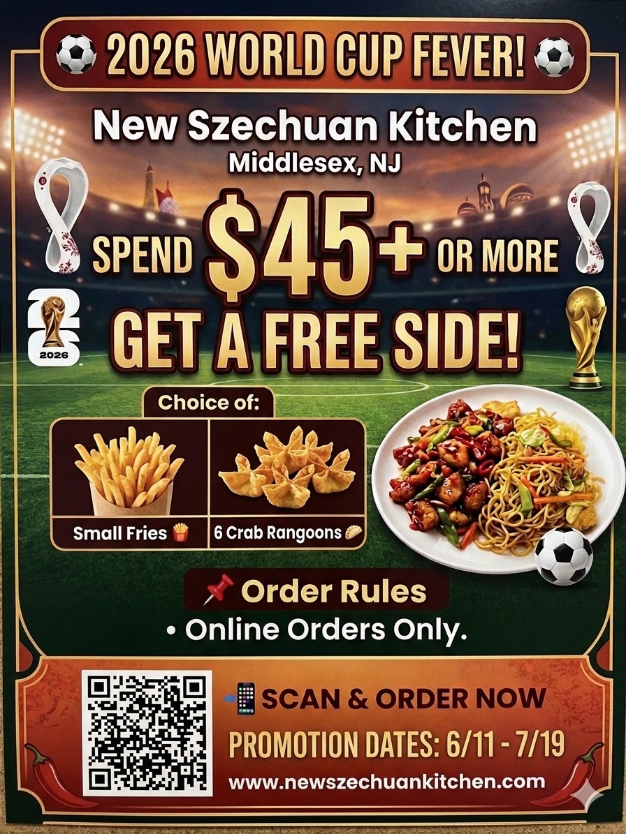 New Szechuan Kitchen 2026 World Cup promo (6/11-7/19): $45+ online orders get free fries or crab rangoons.