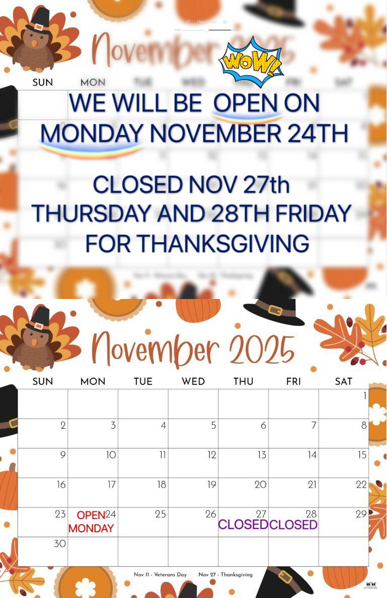 ovember 2025 calendar with Thanksgiving hours: open Nov 24, closed Nov 27-28, decorated with turkeys, leaves, and festive elements.
