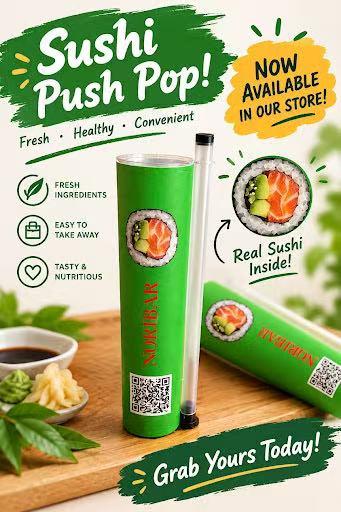 Sushi Push Pop advertisement for NoriBar. Green tube with sushi roll inside. Fresh portable sushi now available in store.