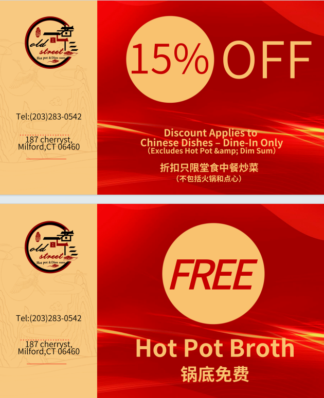 Two promotional cards for Old Street restaurant: top card offers 15% off dine - in Chinese dishes (excluding hot pot & dim sum), bottom card offers free hot pot broth, with contact info.