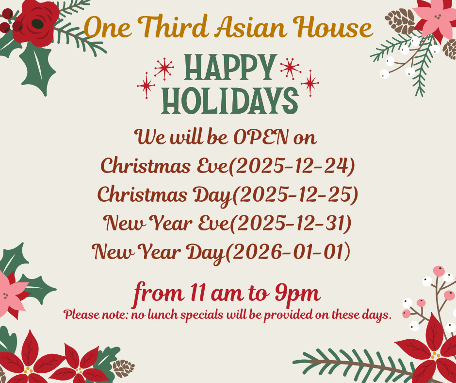 One Third Asian House Notice of Special Operating Hours