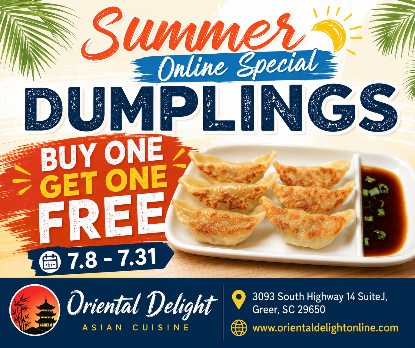 Oriental Delight summer special: Buy One Get One Free on dumplings for online orders from July 8–31.