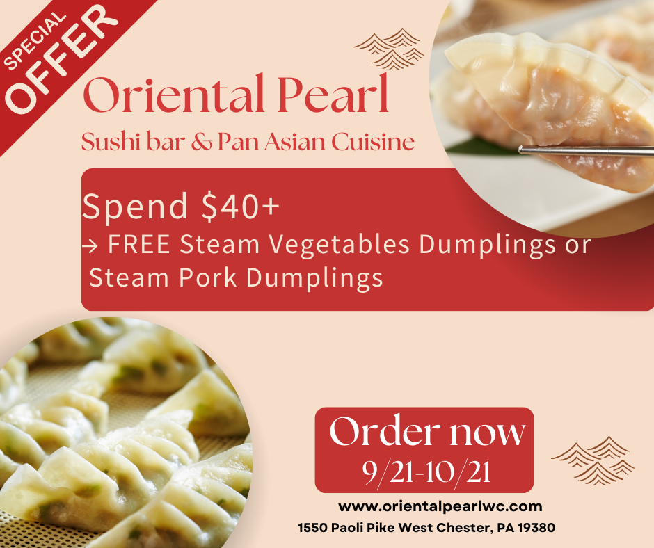 Special offer at Oriental Pearl: Spend $40+ and get free steamed dumplings. Valid 9/21–10/21