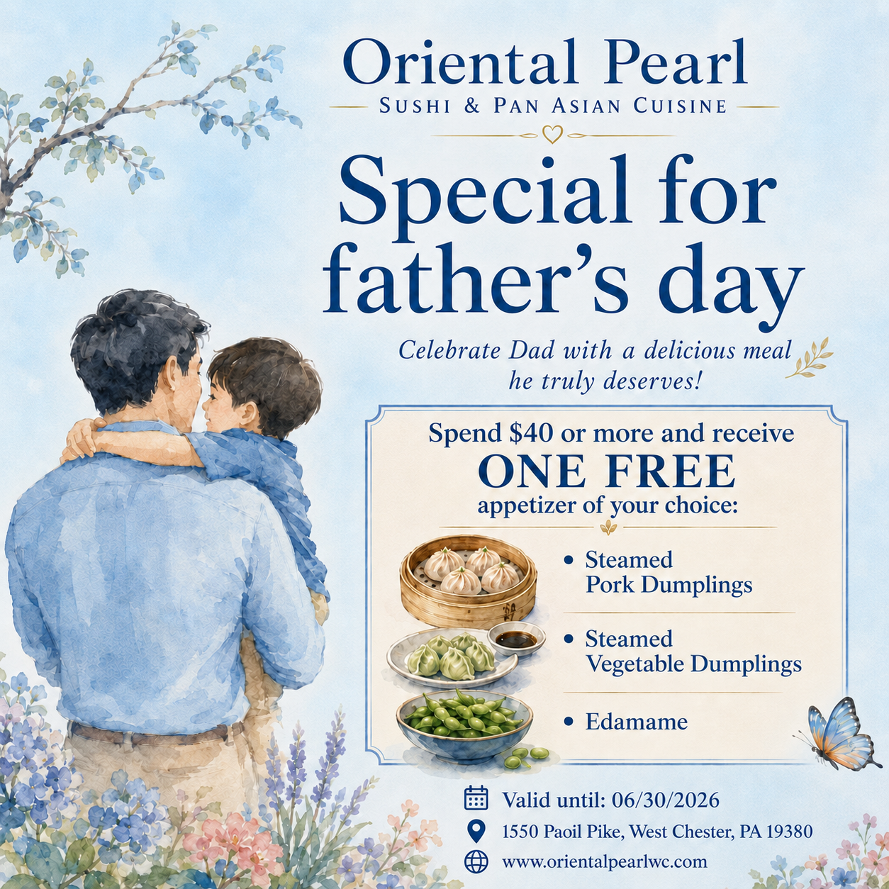 Oriental Pearl Father’s Day poster: Spend $40+ get one free appetizer, three options available, valid through June 30, 2026.
Title Text
Oriental Pearl Father’s Day special: free selected appetizer with $40+ spend until June 30.